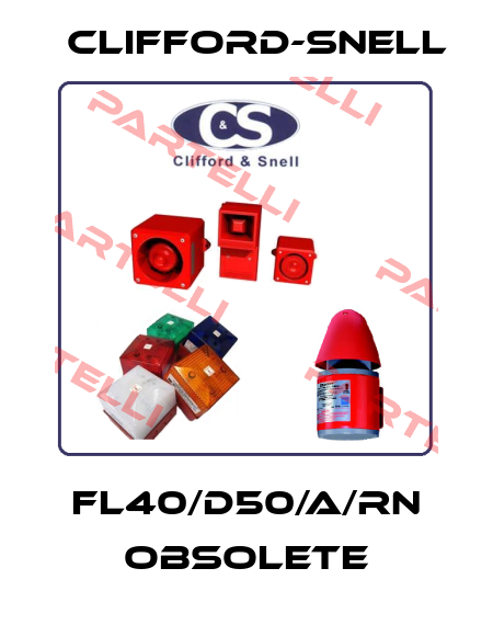 FL40/D50/A/RN obsolete Clifford-Snell