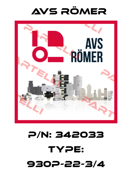 P/N: 342033 Type: 930P-22-3/4 Avs Römer