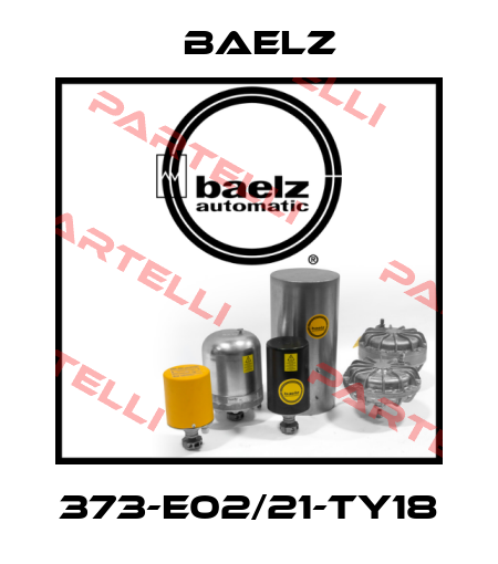 373-E02/21-TY18 Baelz
