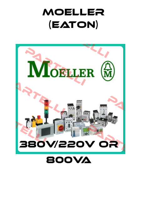 380V/220V OR  800VA  Moeller (Eaton)