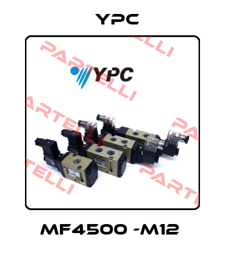 MF4500 -M12  YPC