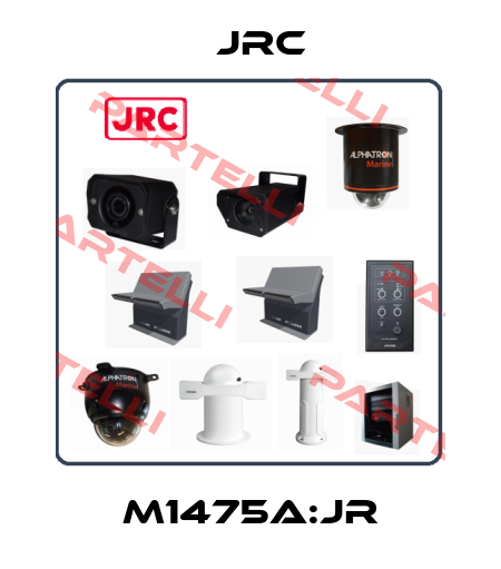 M1475A:JR Jrc