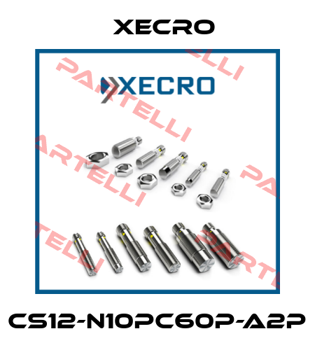 CS12-N10PC60P-A2P Xecro