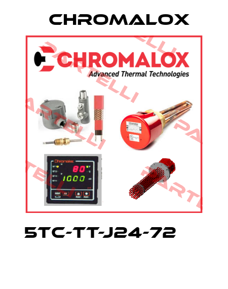 5TC-TT-J24-72       Chromalox