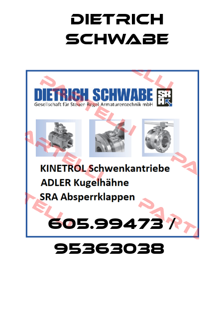 605.99473 / 95363038  Dietrich Schwabe