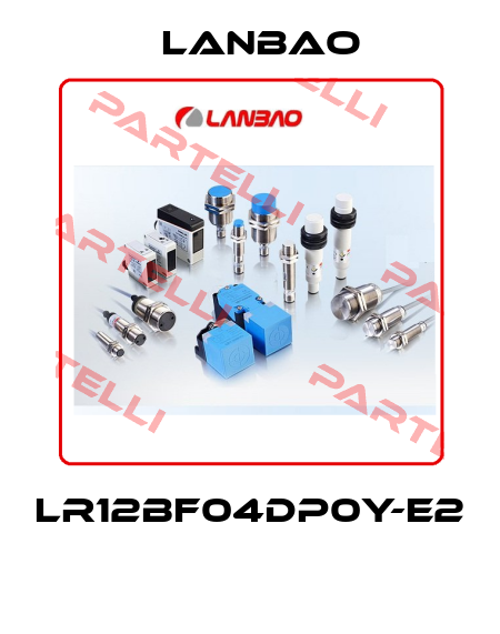 LR12BF04DP0Y-E2  LANBAO