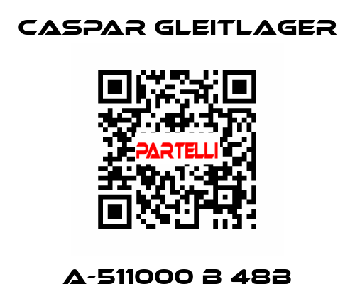 A-511000 B 48B Caspar Gleitlager