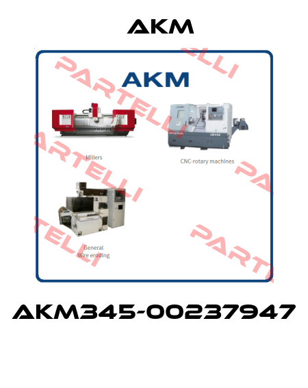 AKM345-00237947  Akm