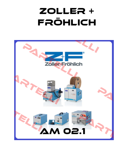 AM 02.1  Zoller + Fröhlich