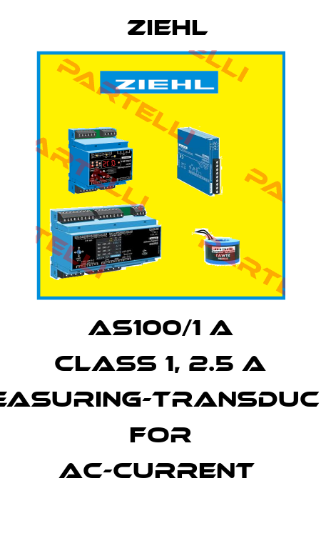 AS100/1 A CLASS 1, 2.5 A MEASURING-TRANSDUCER FOR AC-CURRENT  Ziehl