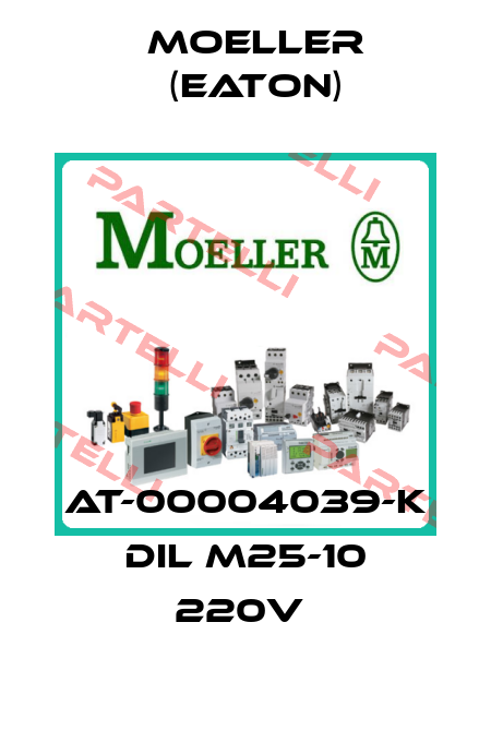 AT-00004039-K DIL M25-10 220V  Moeller (Eaton)