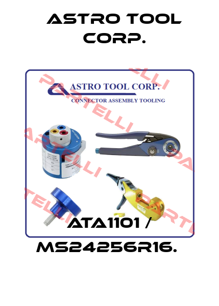 ATA1101 / MS24256R16.  Astro Tool Corp.