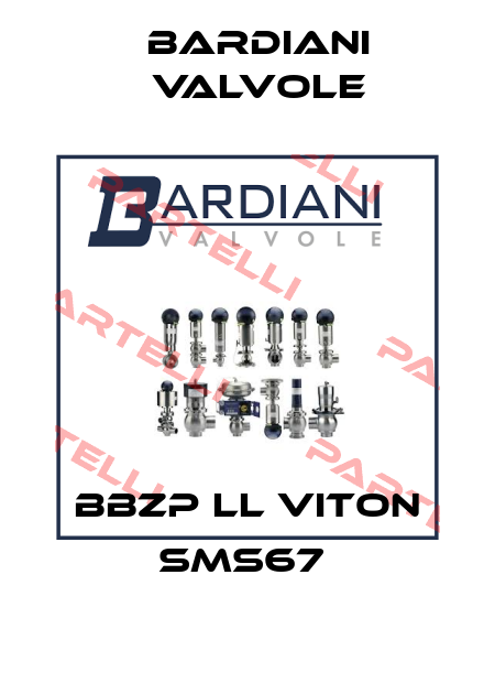 BBZP LL VITON SMS67  Bardiani Valvole