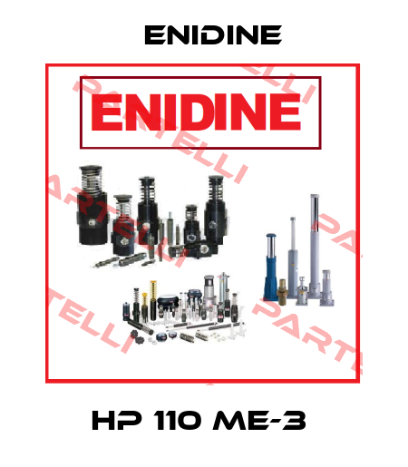 HP 110 ME-3  Enidine
