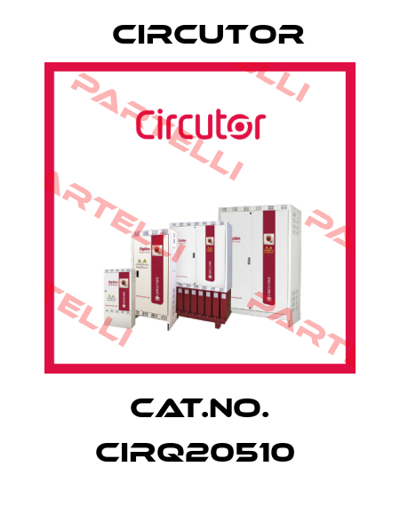 CAT.NO. CIRQ20510  Circutor