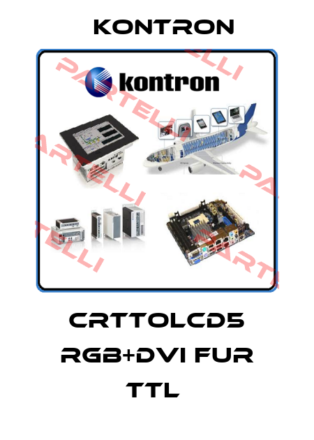 CRTTOLCD5 RGB+DVI FUR TTL  Kontron