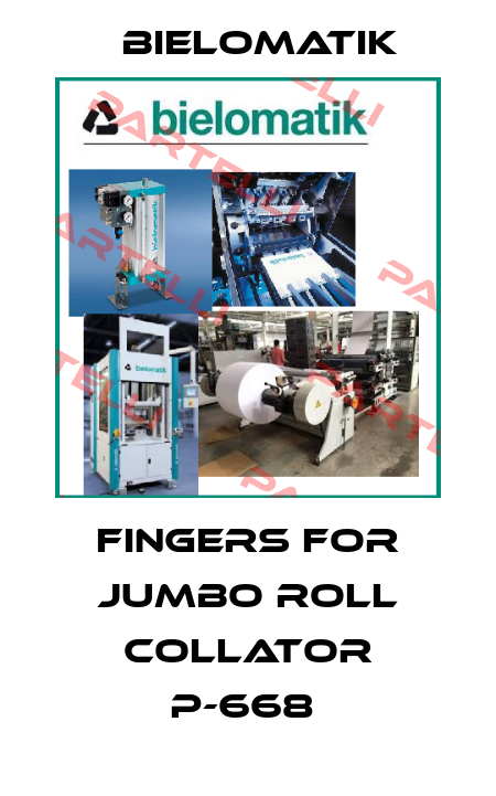 FINGERS FOR JUMBO ROLL COLLATOR P-668  Bielomatik