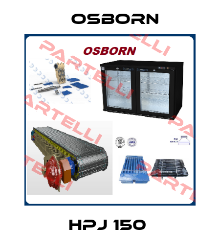 HPJ 150  Osborn