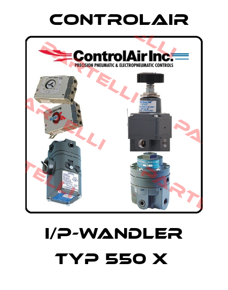 I/P-WANDLER TYP 550 X  ControlAir