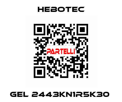  Gel 2443KN1R5K30  HEBOTEC