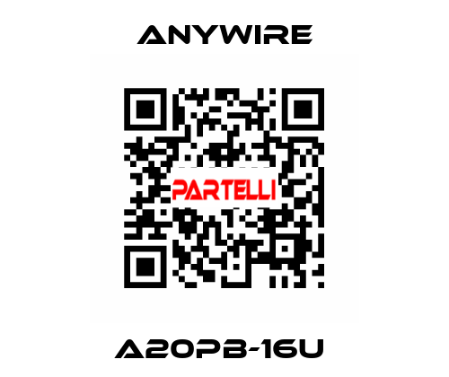 A20PB-16U  Anywire