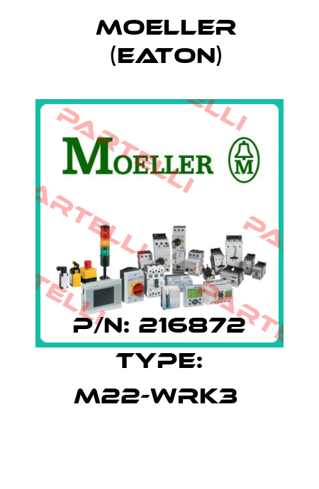 P/N: 216872 Type: M22-WRK3  Moeller (Eaton)