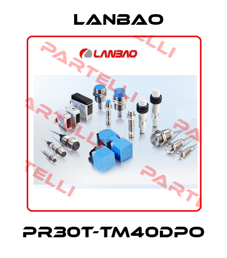 PR30T-TM40DPO LANBAO