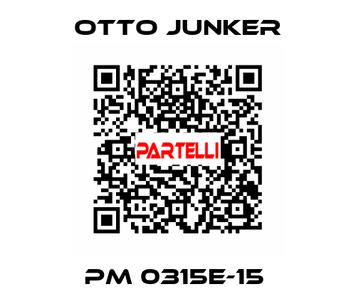 PM 0315E-15  Otto Junker