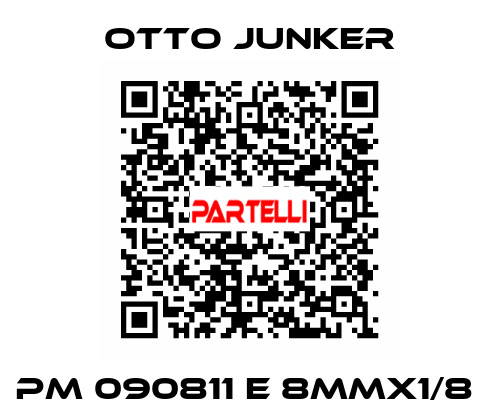 PM 090811 E 8MMX1/8  Otto Junker