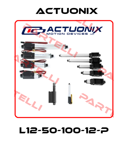 L12-50-100-12-P Actuonix