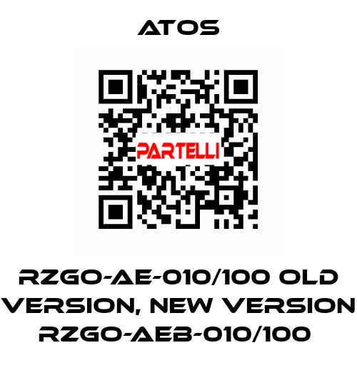 RZGO-AE-010/100 old version, new version RZGO-AEB-010/100  Atos