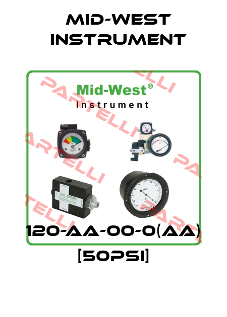 120-AA-00-0(AA) [50PSI] Mid-West Instrument