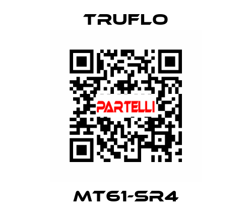 MT61-SR4 TRUFLO