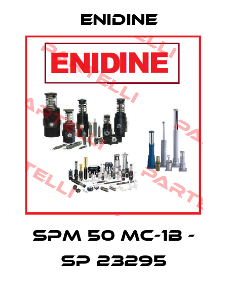 SPM 50 MC-1B - SP 23295 Enidine