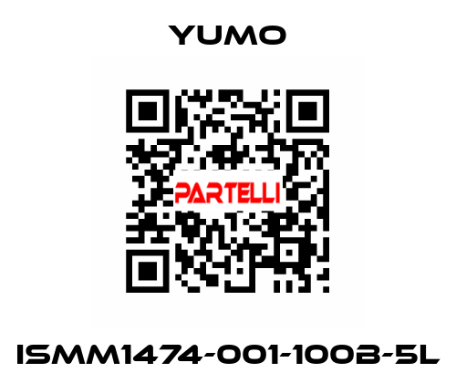 ISMM1474-001-100B-5L Yumo