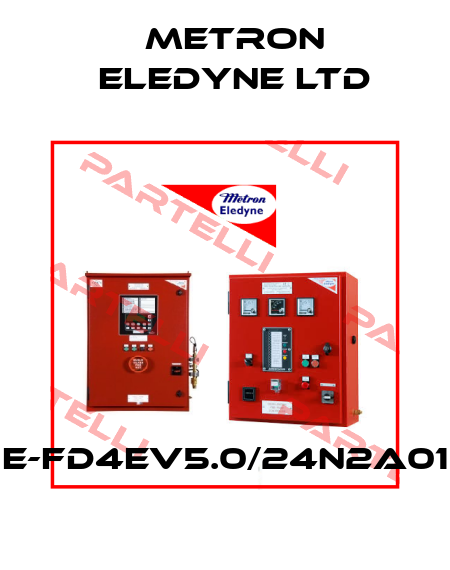 E-FD4EV5.0/24N2A01 Metron Eledyne Ltd