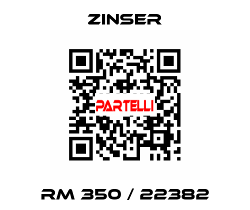 RM 350 / 22382 Zinser