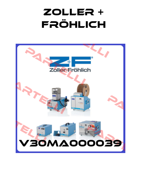 V30MA000039 Zoller + Fröhlich
