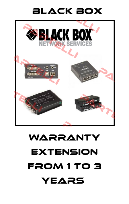 WARRANTY EXTENSION FROM 1 TO 3 YEARS  Black Box