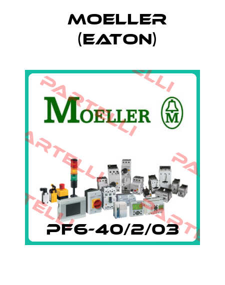 PF6-40/2/03 Moeller (Eaton)