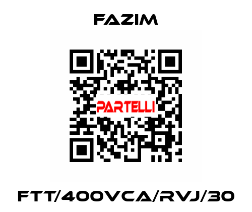 FTT/400VCA/RVJ/30 Fazim