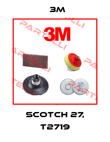 SCOTCH 27, T2719 3M