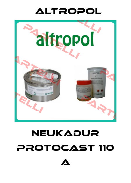 NEUKADUR ProtoCast 110 A Altropol