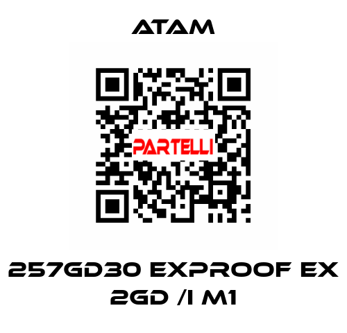 257GD30 EXPROOF EX 2GD /I M1 ATAM