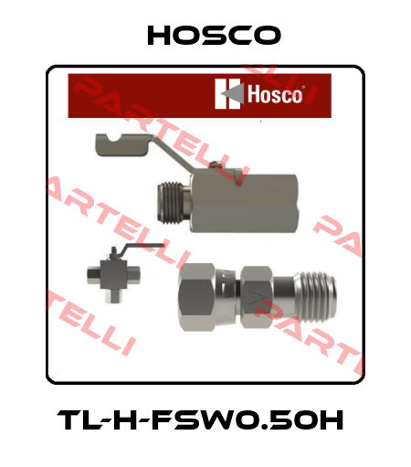TL-H-FSW0.50H  Hosco
