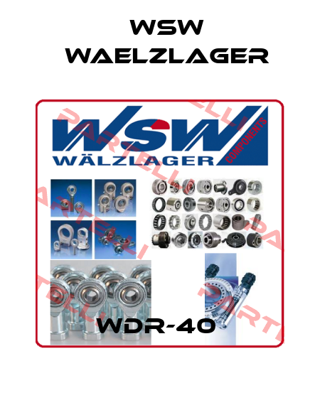 WDR-40  WSW Waelzlager