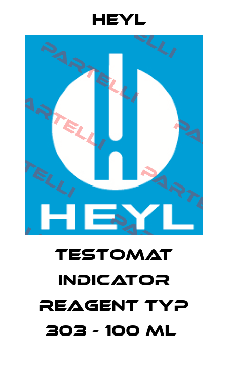 Testomat Indicator Reagent Typ 303 - 100 ml  Heyl