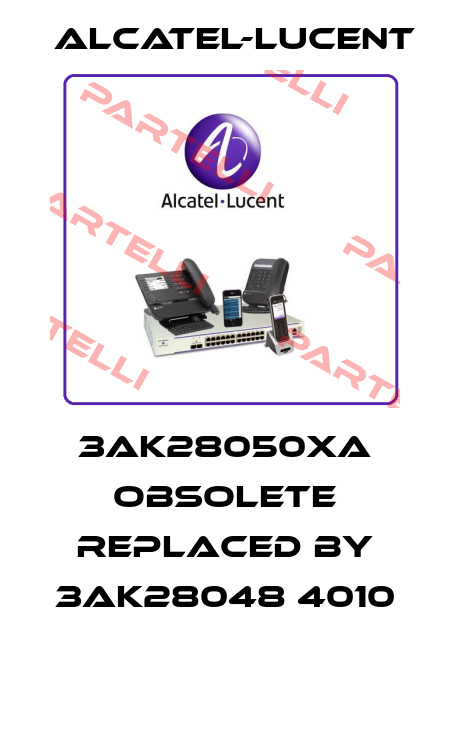 3AK28050XA Obsolete replaced by 3AK28048 4010  Alcatel-Lucent