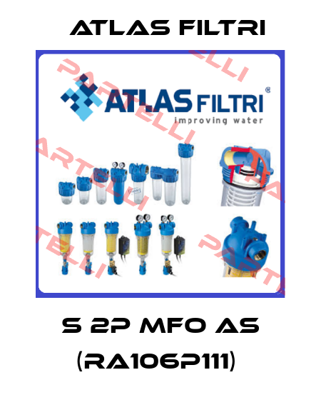 S 2P MFO AS (RA106P111)  Atlas Filtri