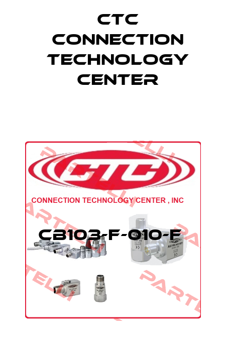 CB103-F-010-F  CTC Connection Technology Center